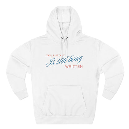 Your story is still being written